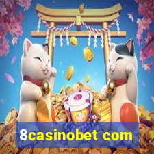 8casinobet com